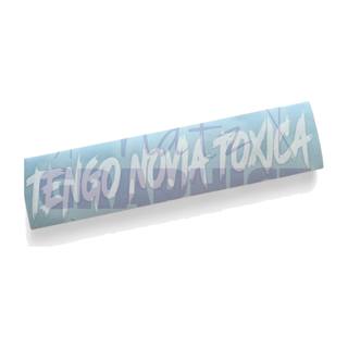 Calcamonias/Estampas Sticker Tengo novia toxica