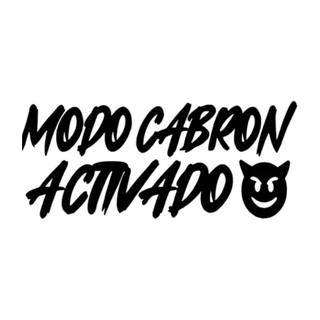 Calcamonias/Estampas Sticker Modo cabron activado